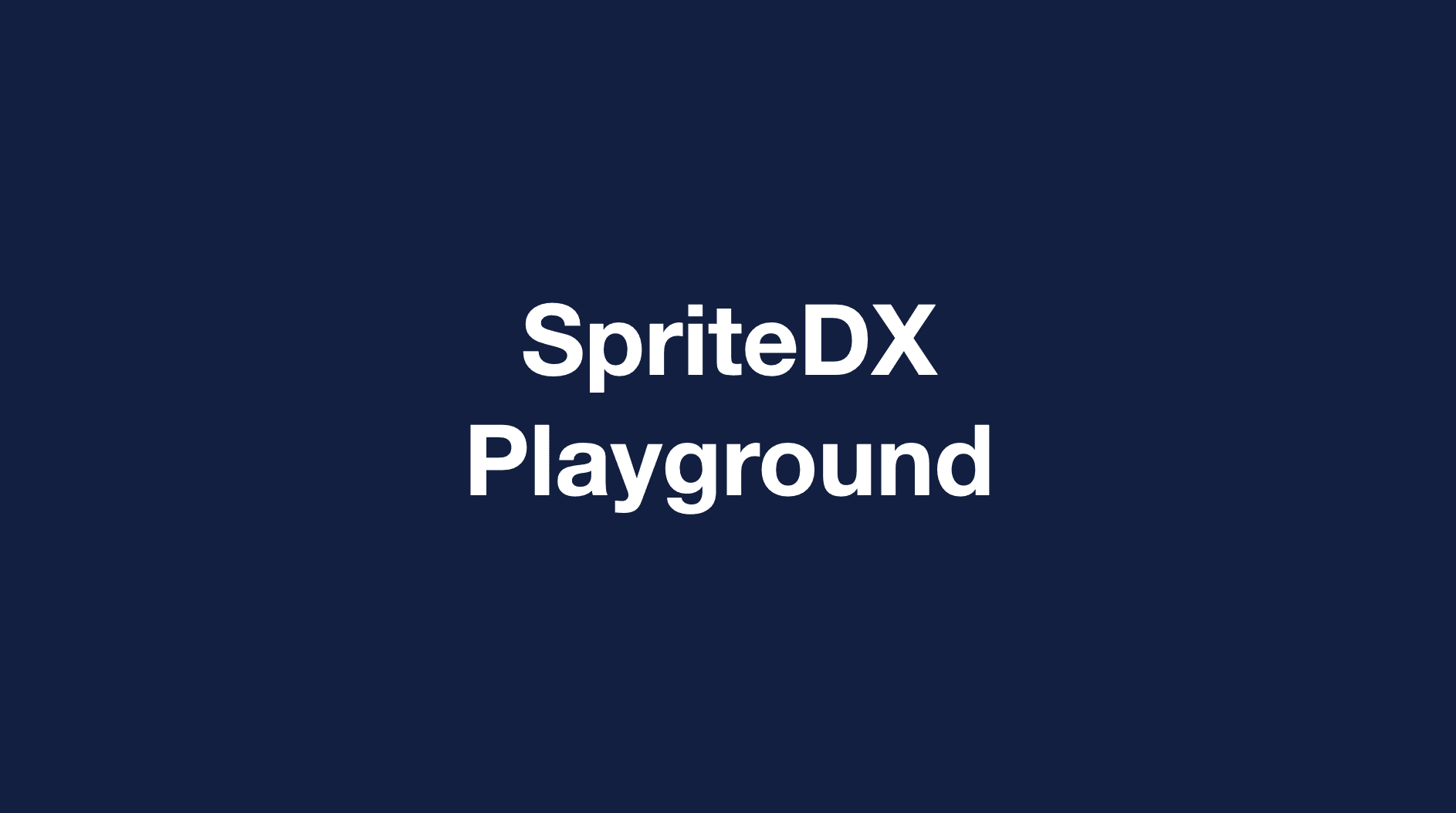 SpriteDX - Designing the Playground